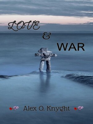 cover image of Love and War